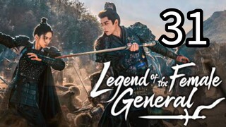 31  女将传奇 Nǚjiāng chuánqí [Myth Of The Female General ].... ❤️🇨🇳