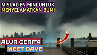 ALIEN MINI INI MENYELAMATKAN BUMI DARI KEHANCURAN ||RECAP SELURUH ALUR CERITA FILM MEET DAVE (2008)