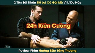 2 Tên Tội Phạm Chỉ Để Lại Cô Phóng Viên Vì Lí Do Này || Phê Phim Review