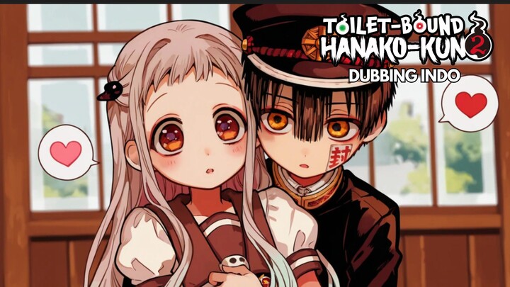 [Fandub Indo] Diculik | Toilet-Bound Hanako-kun