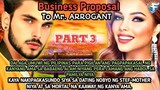 PART 3|ANG PROPOSAL NG DALAGA SA BINATANG CEO|BUSINESS PROPOSAL TO MR.ARROGANT|FRIENDS TV