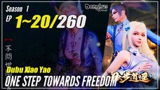 【Dubu Xiao Yao】 Season 1 Ep. 1~20 - One Step Towards Freedom | Donghua Sub Indo