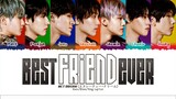 NCT DREAM - 'Best Friend Ever' Lyrics [Color Coded_Kan_Rom_Eng]