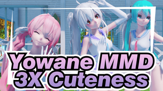 3X Cuteness, 3X Happiness~ | Yowane MMD / Dance