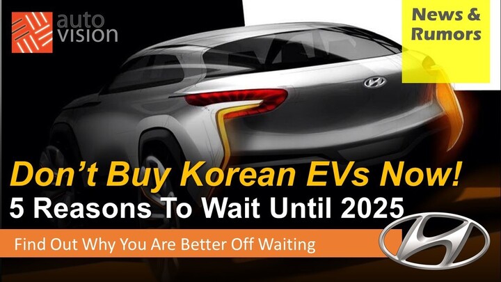 Thinking About Buying EV6 or IONIQ 5 Now?  Think Again and Wait!