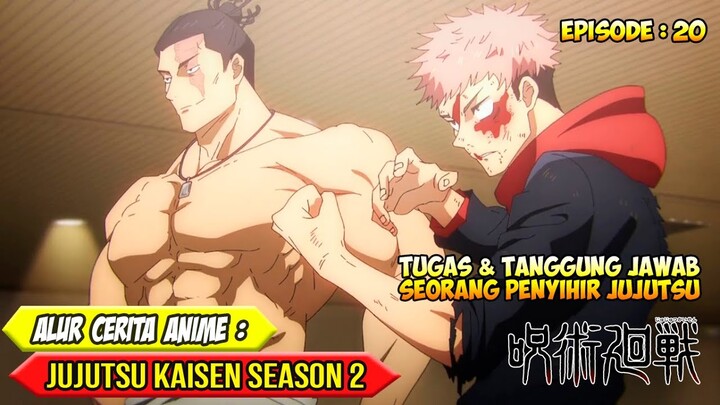 UPAYA ITADORI BANGKIT DARI KETERPURUKAN - ALUR CERITA ANIME JUJUTSU KAISEN SEASON 2 - EPISODE 20