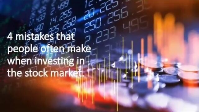 4 mistakes often make when investing in the stock market