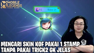 MENCARI SKIN KOF PAKAI 1 STAMP TANPA LEWAT GARIS BINGO - MOBILE LEGENDS