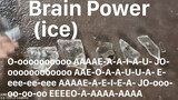 Memainkan "Brain Power" dengan Es [Original Tidak Dipakai]