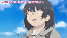 April Showers Bring May Flowers [ EP7 PART7 ]