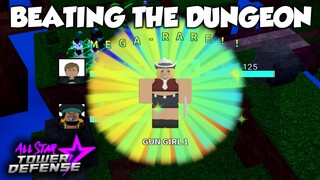 [NEW DUNGEON!] BEATING THE NEW DUNGEON + UNIT REWARD | All Star Tower Defense Roblox