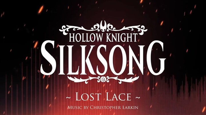 Silksong OST - Lost Lace