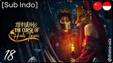 [Sub Indo] The Curse of Huli Town – Eps. 18 (2025)
