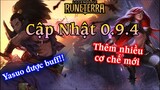 Chi Tiết Bản Cập Nhật 0.9.4 Bản Cuối Cùng Trước Khi Ra Mắt Open Beta | HUYỀN THOẠI RUNETERRA