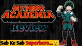 My Hero Academia Review In Hindi.