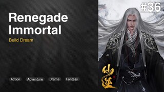 Renegade Immortal Episode 36 Subtitle Indonesia