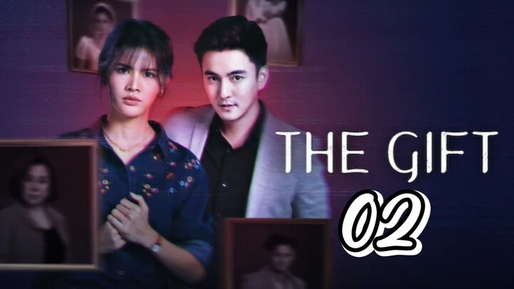 The Gift Thai Drama Episode 2 - Eng sub