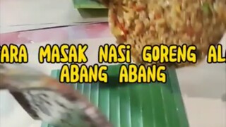 cara masak nasi goreng ala abang abang