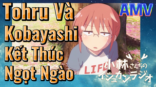 [Hầu Gái Rồng Nhà Kobayashi] AMV | Tohru Và Kobayashi Kết Thúc Ngọt Ngào