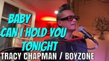 BABY CAN I HOLD YOU TONIGHT - Tracy Chapman / Boyzone (Cover by Bryan Magsayo - Gig)