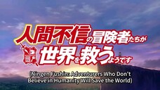 Ningen Fushin: Asventurers who Don't Believe in Humanity will save the world episode 1 sud