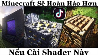 #79 Tik Tok Minecraft - Minecraft Sẽ Hoàn Hảo Hơn Nếu Cài Shader Này
