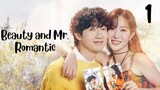 Beauty and Mr. Romantic Ep.01