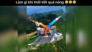 Làm gì khi thời tiết quá nóng P3