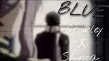 Crowley x Shinoa II Blue [AMV]
