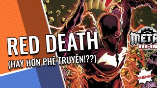 "Cái Chết Đỏ" Batman: Red Death | Dark Night: Metal | DC