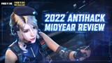 2022 Antihack Mid-year Review | Free Fire Official