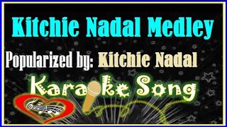Kitchie Nadal Medley/Karaoke version/Karaoke cover