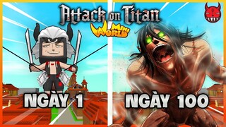 TÓM TẮT 100 NGÀY SINH TỒN ATTACK ON TITAN MINI WORLD SIÊU KHÓ