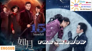 The Shadow - Snowfall Episode 15 | Cdrama Engsub | 2024 HOT HIT DRAMA