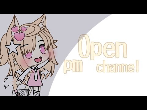 Open PM channel 🍫