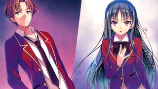 【Selamat datang di kelas supremasi kekuatan︱Ayanokouji Kiyotaka × Horikita Suzune】Kisah cinta suprem