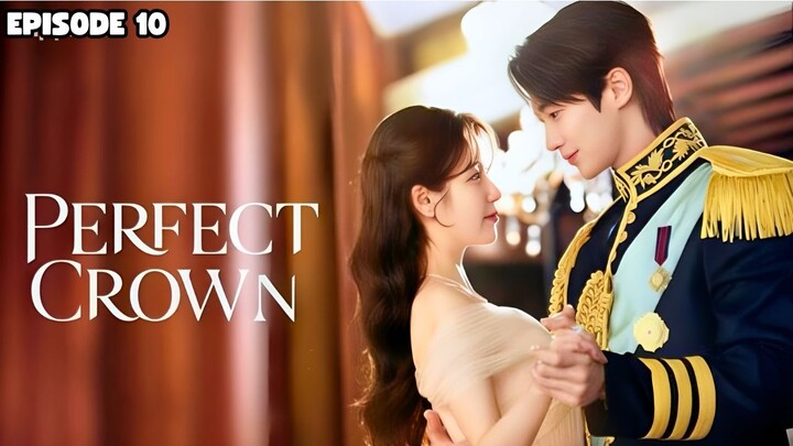 PERFECT CROWN EPISODE 10 SUB INDO