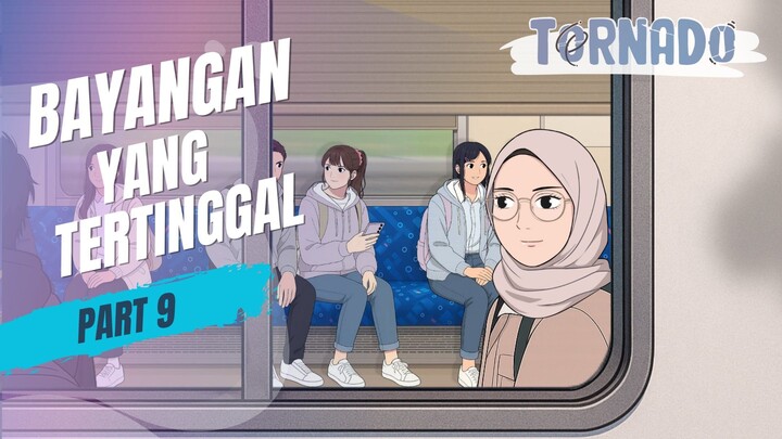 #KontesKreator2025 BAYANGAN YANG TERTINGGAL PART 9 - ANIMASI SEKOLAH