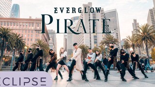 [旧金山ECLIPSE海盗入侵闹事中心][4K] EVERGLOW - ‘Pirate’ One Take Dance Cover by ECLIPSE