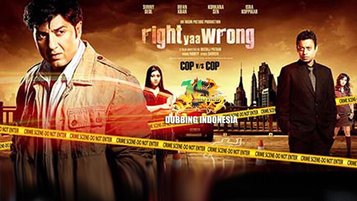 RIGHT YAA WRONG HD Full Movie Dubbing Indonesia - Sunny Deol
