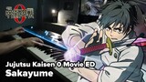 Jujutsu Kaisen 0 Movie ED 「Sakayume」 Piano Cover／ King Gnu