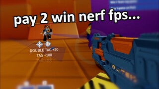 i found a PAY TO WIN roblox nerf fps...