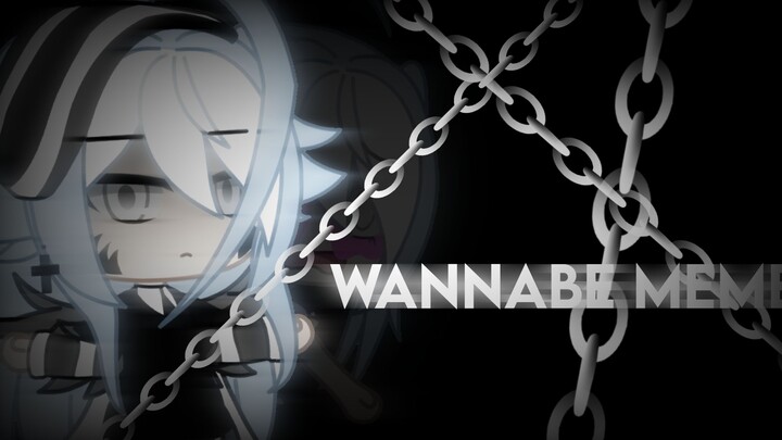 Wannabe meme//gacha life//Alight โมชั่นนาชา