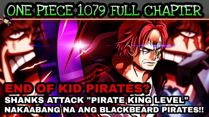 One piece 1079: full chapter | Shanks attack "pirate king level" end of kid pirates?