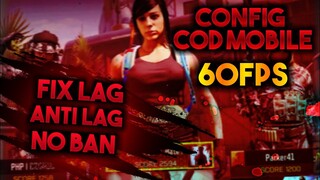 CONFIG FIX LAG CODM 60 FPS | SEASON 10 | FIX LAG CALL OF DUTY MOBILE | GAMERDOES