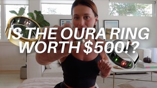 Is the Oura Ring worth $500!? | My Oura Ring Review