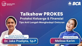 TALKSHOW PROKES – Tips Anti Lengah Hadapi Omicron