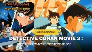Detective Conan Movie 3 The Last Wizard Of The Century Subtitle Indonesia