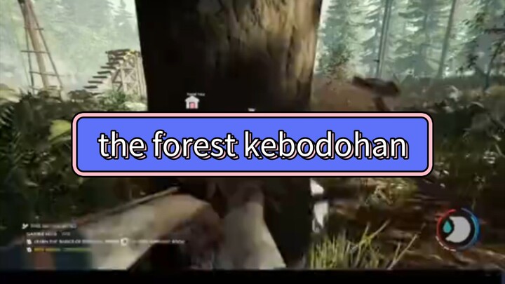 the forest kebodohan