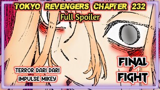 TOKYO REVENGERS CHAPTER 232 full spoiler - TERROR DARK IMPULSIVITY MIKEY